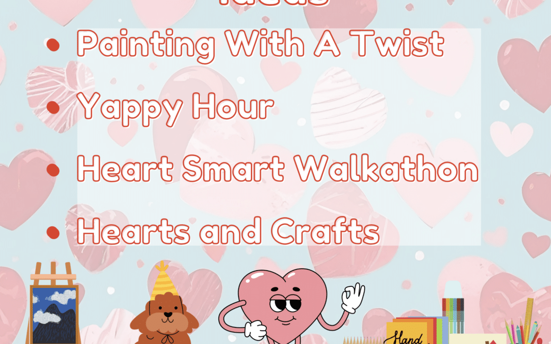 February Fun: Celebrating Palentine’s Day